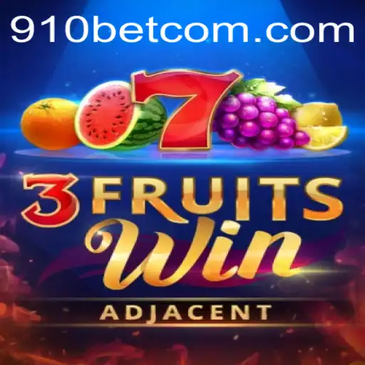 Exploring the Exciting World of 3FruitsWin and Its Collision with 910bet