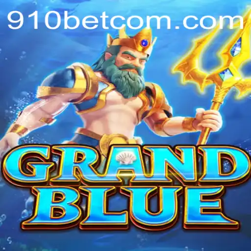 Exploring the World of GRANDBLUE: An Engaging Journey into 910bet