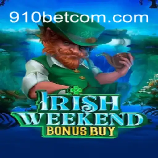 Explore the Thrills of IrishWeekendBonusBuy with 910bet