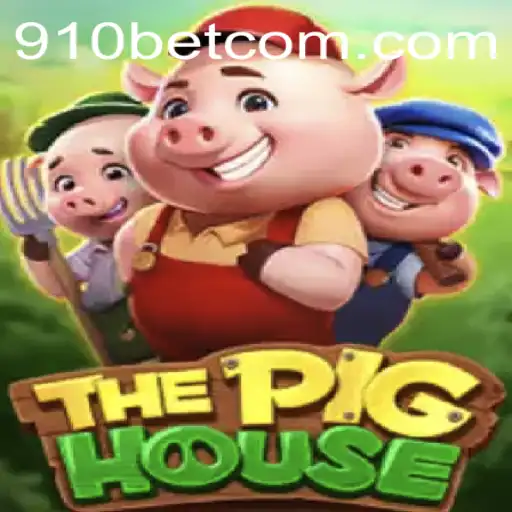 Discover the Exciting World of ThePigHouse with 910bet